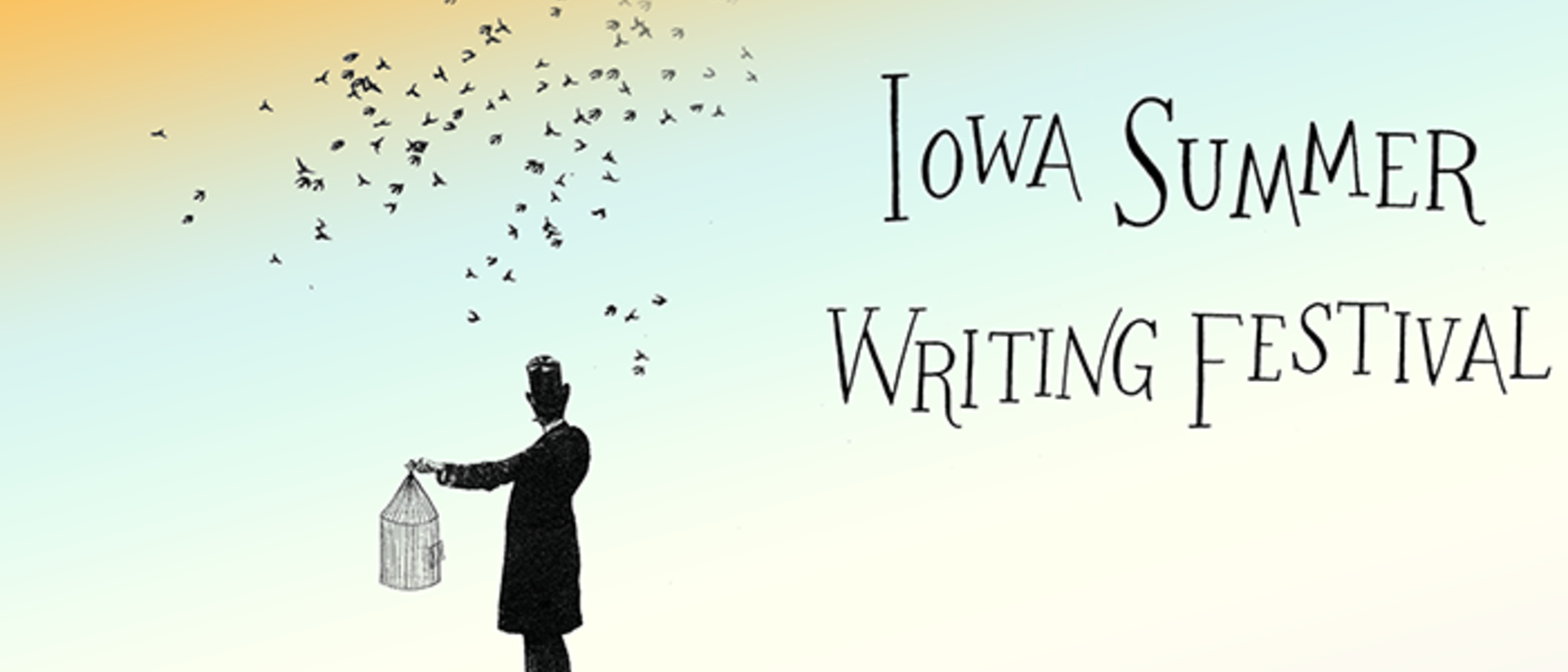 Iowa Summer Writing Festival Now Open for Registration The Writing